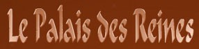 Logo LE PALAIS DES REINES
