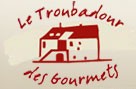 Logo LE TROUBADOUR DES GOURMETS